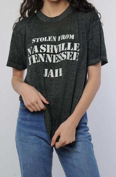 Stolen from Nashville Jail Tee