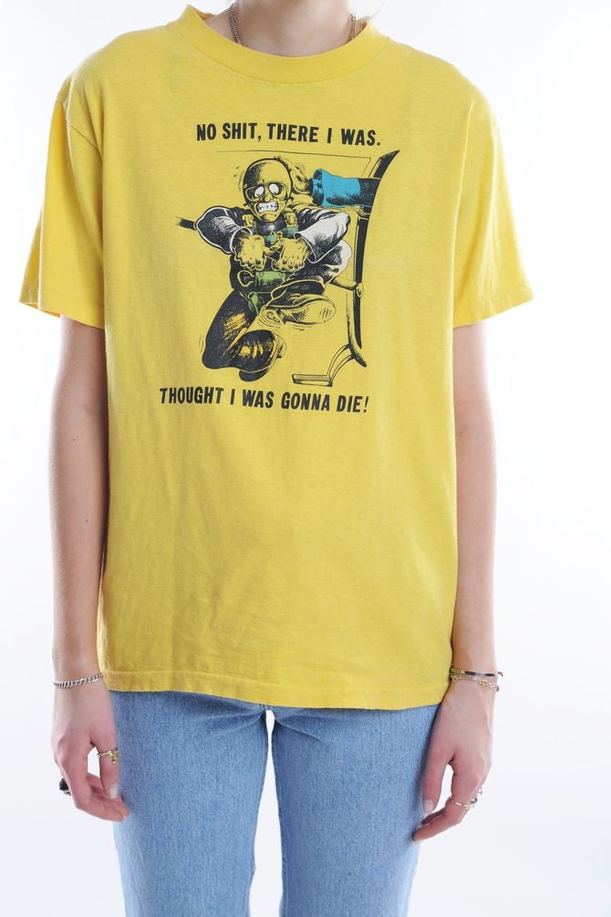 Thought I was Gonna Die Tee
