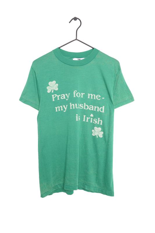 Pray For Me I'm Irish Tee USA